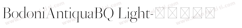 BodoniAntiquaBQ Light字体转换
